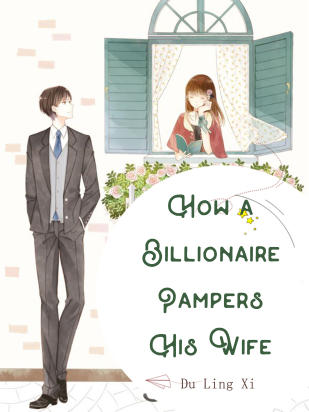 How a Billionaire Pampers His Wife